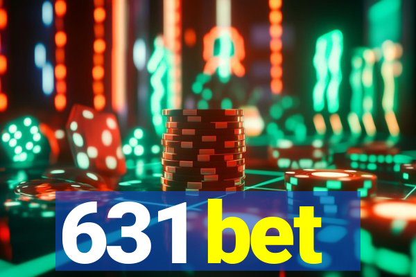 631 bet